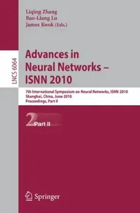 Buy Advances in Neural Networks - ISNN 2010 (English, James Kwok | Liqing Zhang | Bao-Liang Lu) — BookShops.in