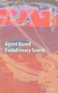 Buy Agent-Based Evolutionary Search (Adaptation, Learning, and Optimization) by Ruhul A. Sarker & Tapabrata Ray - Hardcover | Bookshops.in — BookShops.in