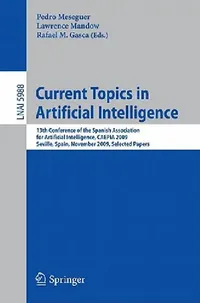 Buy Current Topics in Artificial Intelligence (English, Pedro Meseguer | Lawrence Mandow | Rafael M. Gasca) — BookShops.in