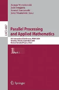 Buy Parallel Processing and Applied Mathematics, Part I (English, Roman Wyrzykowski | Jack Dongarra | Konrad Karczewski) — BookShops.in