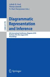 Buy Diagrammatic Representation and Inference (English, Ashok K. Goel | Mateja Jamnik | N. Hari Narayanan) — BookShops.in