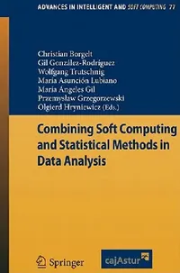 Buy Combining Soft Computing and Statistical Methods in Data Analysis (English, Christian Borgelt | Gil González Rodríguez | Wolfgang Trutschnig) — BookShops.in