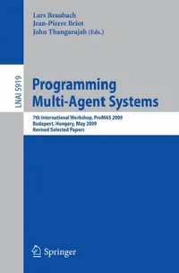 Buy Programming Multi-Agent Systems | by Lars Braubach | Jean-Pierre Briot | John Thangarajah | Springer | by Lars Braubach | Jean-Pierre Briot | John Thangarajah | Springer | by Lars Braubach | Jean-Pierre Briot | John Thangarajah | Springer | by Lars Braubach | Jean-Pierre Briot | John Thangarajah | Springer | by Lars Braubach | Jean-Pierre Briot | John Thangarajah | Springer | by Lars Braubach | Jean-Pierre Briot | John Thangarajah | Springer | by Lars Braubach | Jean-Pierre Briot | John Thangara — BookShops.in
