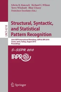 Buy Structural, Syntactic, and Statistical Pattern Recognition (English, Edwin R. Hancock | Richard C. Wilson | Terry Windeatt) — BookShops.in