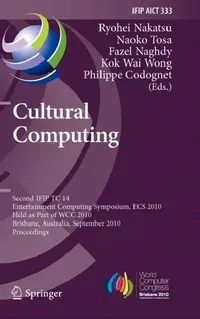 Buy Cultural Computing (English, Ryohei Nakatsu | Naoko Tosa | Fazel Naghdy) — BookShops.in