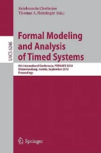 Buy Formal Modeling and Analysis of Timed Systems (English, Krishnendu Chatterjee | Thomas A. Henzinger) — BookShops.in
