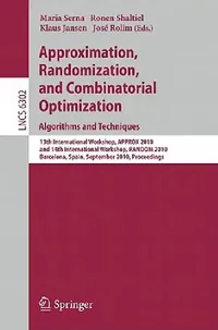 Buy Approximation, Randomization, and Combinatorial Optimization. Algorithms and Techniques (English, Maria Serna | Ronen Shaltiel | Klaus Jansen) — BookShops.in