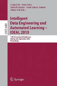 Buy Intelligent Data Engineering and Automated Learning -- Ideal 2010 (English, Colin Fyfe | Peter Tino | Darryl Charles) — BookShops.in