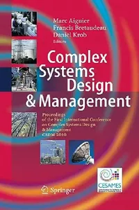 Buy Complex Systems Design & Management (English, Marc Aiguier | Francis Bretaudeau | Daniel Krob) — BookShops.in