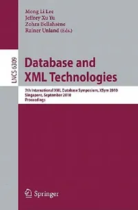 Buy Database and XML Technologies (English, Mong Li Lee | Jeffrey Xu Yu | Zohra Bellahsene) — BookShops.in
