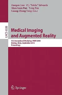 Buy Medical Imaging and Augmented Reality (English, Hongen Liao | P. J. Eddie Edwards | Xiaochuan Pan) — BookShops.in