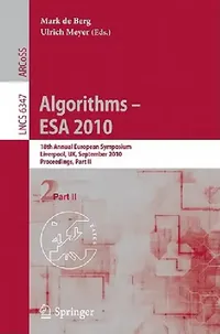 Buy Algorithms -- ESA 2010, Part II (English, Mark de Berg | Ulrich Meyer) — BookShops.in