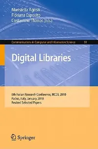 Buy Digital Libraries (English, Maristella Agosti | Floriana Esposito | Costantino Thanos) — BookShops.in