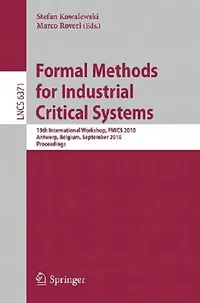 Buy Formal Methods for Industrial Critical Systems (English, Stefan Kowalewski | Marco Roveri) — BookShops.in