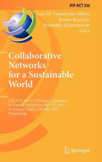 Buy Collaborative Networks for a Sustainable World (English, Luis M. Camarinha-Matos | Xavier Boucher | Hamideh Afsarmanesh) — BookShops.in