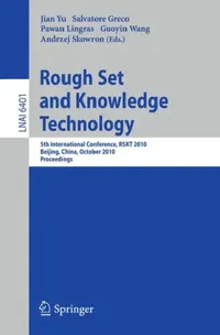 Buy Rough Set and Knowledge Technology (English, Jian Yu | Salvatore Greco | Pawan Lingras) — BookShops.in