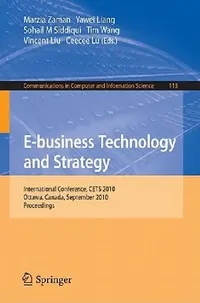 Buy E-Business Technology and Strategy (English, Marzia Zaman | Yawei Liang | Sohail M. Siddiqui) — BookShops.in
