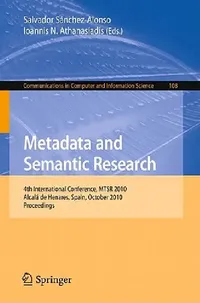 Buy Metadata and Semantic Research (English, Salvador Sanchez-Alonso | Ioannis N. Athanasiadis) — BookShops.in