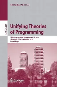 Buy Unifying Theories of Programming (English, Shengchao Qin) — BookShops.in