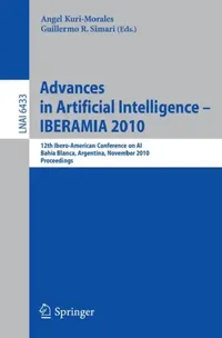 Buy Advances in Artificial Intelligence - Iberamia 2010 (English, Angel Kuri-Morales | Guillermo R. Simari) — BookShops.in