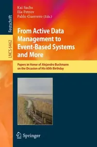 Buy From Active Data Management to Event-Based Systems and More (English, Kai Sachs | Ilia Petrov | Pablo Guerrero) — BookShops.in