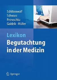 Buy Lexikon - Begutachtung in Der Medizin (English, Marcus Schiltenwolf | Markus Schwarz) — BookShops.in