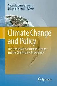 Buy Climate Change and Policy (English, Gabriele Gramelsberger | Johann Feichter) — BookShops.in
