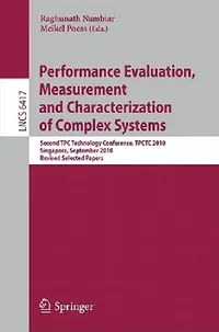 Buy Performance Evaluation, Measurement and Characterization of Complex Systems (English, Raghunath Nambiar | Meikel Poess) — BookShops.in