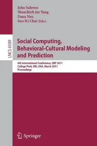 Buy Social Computing, Behavioral-Cultural Modeling and Prediction (English, John Salerno | Shanchieh Jay Yang | Dana Nau) — BookShops.in