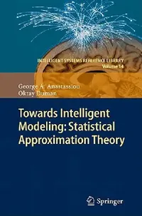 Buy Towards Intelligent Modeling (English, George A. Anastassiou | Oktay Duman) — BookShops.in