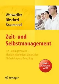 Buy Zeit- Und Selbstmanagement (English, Silke Weisweiler | Birgit Dirscherl | Isabell Braumandl) — BookShops.in