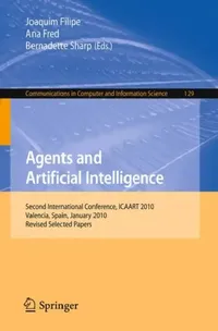 Buy Agents and Artificial Intelligence (English, Joaquim Filipe | Ana Fred | Bernadette Sharp) — BookShops.in