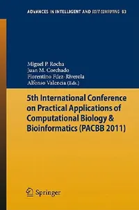 Buy 5th International Conference on Practical Applications of Computational Biology & Bioinformatics (English, Miguel P. Rocha | Juan Manuel Corchado Rodríguez | Florentino Fdez Riverola) — BookShops.in