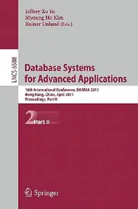 Buy Database Systems for Advanced Applications | by Jeffrey Xu Yu | Myoung Ho Kim | Rainer Unland | Springer | by Jeffrey Xu Yu | Myoung Ho Kim | Rainer Unland | Springer | by Jeffrey Xu Yu | Myoung Ho Kim | Rainer Unland | Springer | by Jeffrey Xu Yu | Myoung Ho Kim | Rainer Unland | Springer | by Jeffrey Xu Yu | Myoung Ho Kim | Rainer Unland | Springer | by Jeffrey Xu Yu | Myoung Ho Kim | Rainer Unland | Springer | by Jeffrey Xu Yu | Myoung Ho Kim | Rainer Unland | Springer | by Jeffrey Xu Yu | My — BookShops.in
