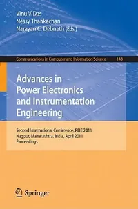 Buy Advances in Power Electronics and Instrumentation Engineering (English, Vinu V. Das | Nessy Thankachan | Narayan C. Debnath) — BookShops.in