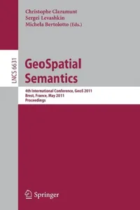 Buy GeoSpatial Semantics (English, Christophe Claramunt | Sergei Levashkin | Michela Bertolotto) — BookShops.in