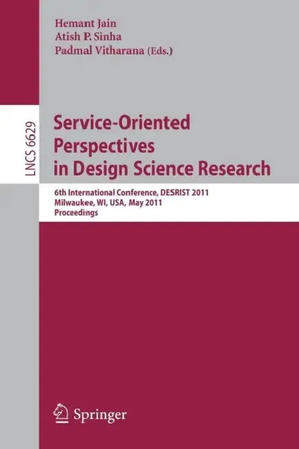 Service-Oriented Perspectives in Design Science Research (English, Hemant Jain | Atish P. Sinha | Padmal Vitharana)