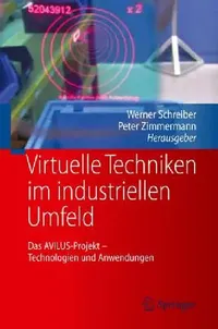 Buy Virtuelle Techniken Im Industriellen Umfeld (English, Werner Schreiber | Peter Zimmermann) — BookShops.in