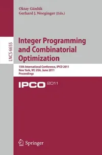 Buy Integer Programming and Combinatorial Optimization (English, Oktay Günlük | Gerhard J. Woeginger) — BookShops.in