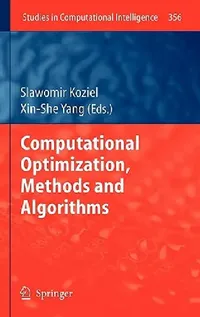 Buy Computational Optimization, Methods and Algorithms | by Slawomir Koziel | Xin-She Yang | Springer | by Slawomir Koziel | Xin-She Yang | Springer | by Slawomir Koziel | Xin-She Yang | Springer | by Slawomir Koziel | Xin-She Yang | Springer | by Slawomir Koziel | Xin-She Yang | Springer | by Slawomir Koziel | Xin-She Yang | Springer | by Slawomir Koziel | Xin-She Yang | Springer | by Slawomir Koziel | Xin-She Yang | Springer | by Slawomir Koziel | Xin-She Yang | Springer | by Slawomir Koziel | Xin — BookShops.in