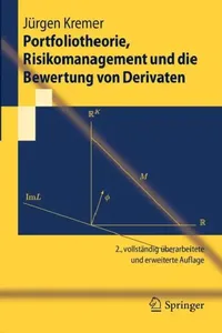 Buy Portfoliotheorie, Risikomanagement Und Die Bewertung Von Derivaten (English, Jürgen Kremer) — BookShops.in