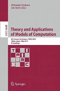 Buy Theory and Applications of Models of Computation (English, Mitsunori Ogihara | Jun Tarui) — BookShops.in