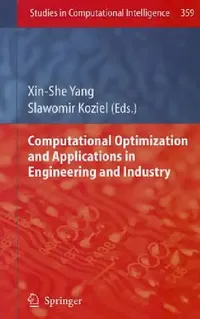 Buy Computational Optimization and Applications in Engineering and Industry (English, Xin-She Yang | Slawomir Koziel) — BookShops.in