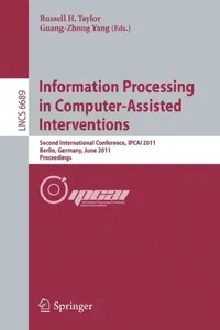 Buy Information Processing in Computer-Assisted Interventions (English, Russell H. Taylor | Guang-Zhong Yang) — BookShops.in