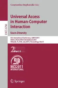 Buy Universal Access in Human-Computer Interaction. Users Diversity (English, Constantine Stephanidis) — BookShops.in