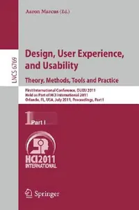 Buy Design, User Experience, and Usability. Theory, Methods, Tools and Practice (English, Aaron Marcus) — BookShops.in