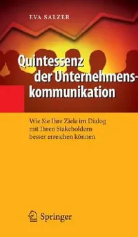 Buy Quintessenz Der Unternehmenskommunikation (English, Eva Salzer) — BookShops.in