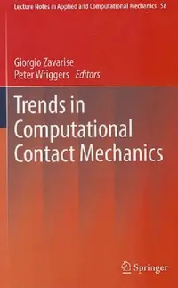 Buy Trends in Computational Contact Mechanics (English, Giorgio Zavarise | Peter Wriggers) — BookShops.in
