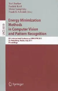 Buy Energy Minimization Methods in Computer Vision and Pattern Recognition (English, Yuri Boykov | Fredrik Kahl | Victor Lempitsky) — BookShops.in