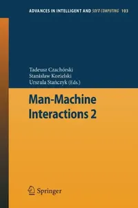 Buy Man-Machine Interactions 2 (English, Tadeusz Czachorski | Stanislaw Kozielski | Urszula Stanczyk) — BookShops.in